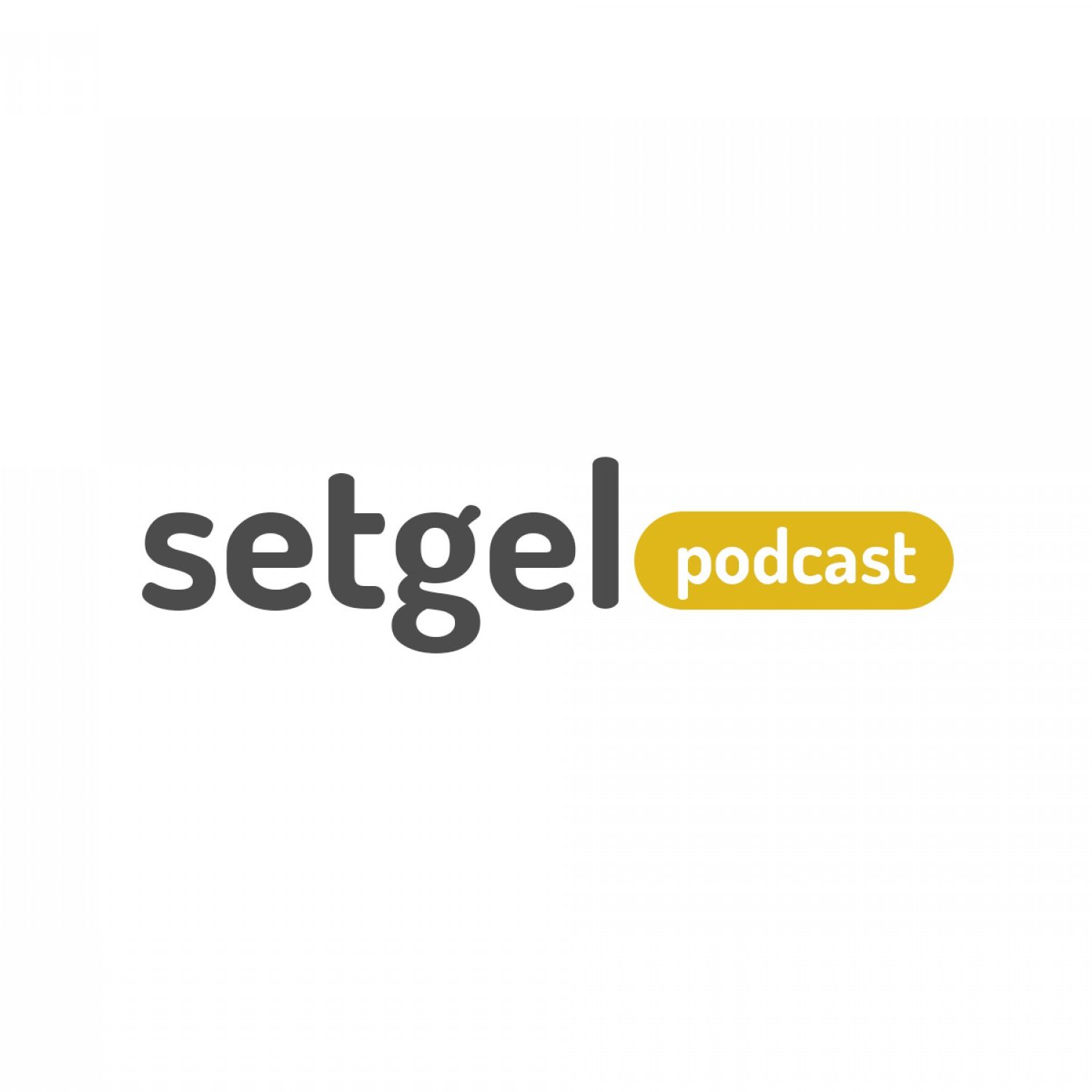 Setgel podcast