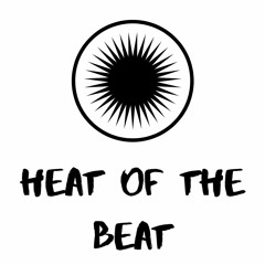 HEAT OF THE BEAT