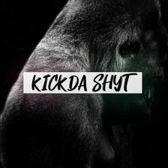 Kickda Shyt