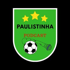 Paulistinha - O podcast