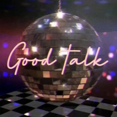 Good Talk (LA)