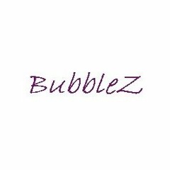 BubbleZ