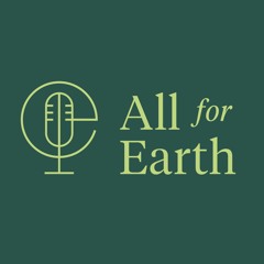 All for Earth