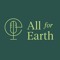 All for Earth