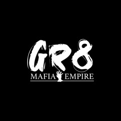 GR8 MAFIA EMPIRE