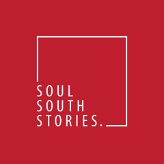 Soul South Stories