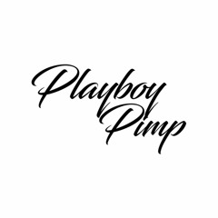 DJ HN | Playboy Pimp ℗