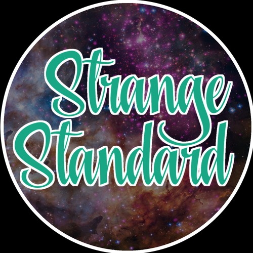 Stream Strange Standard music Listen to songs, albums, playlists for