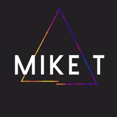 DJ MIKE T