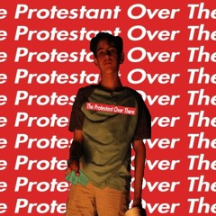 the protestant over there