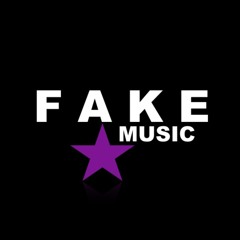 FAKE Music