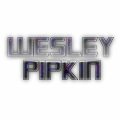 Wesley Pipkin