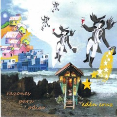 Eden Cruz razones para odiar