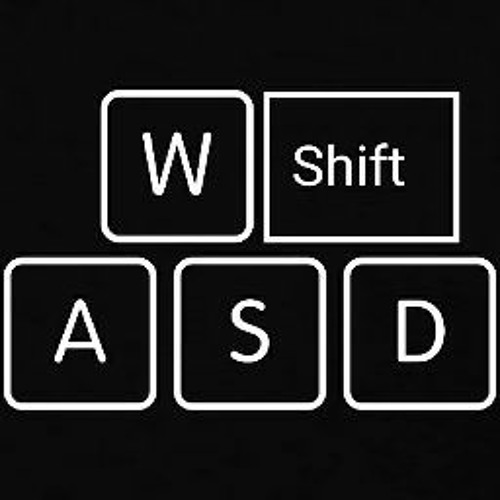 Stream WASD Shift music | Listen to songs, albums, playlists for free ...