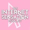 Internet Sensation Podcast