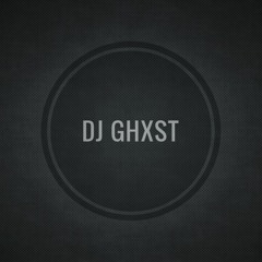 DJ Ghxst BW