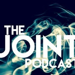 The Joint Podcast