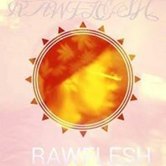 Rawflesh