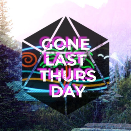 Gone Last Thursday’s avatar