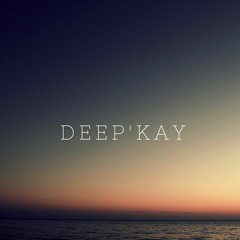 Deep'kay
