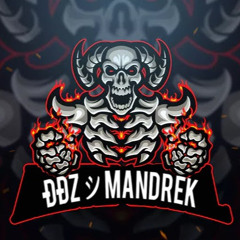 ツĐEATHĐEALERZツMandrek