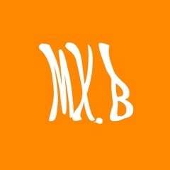 Mx.B