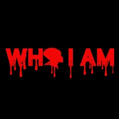 Who I Am