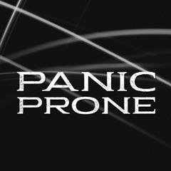 Panic Prone