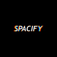 SPACIFY ✪