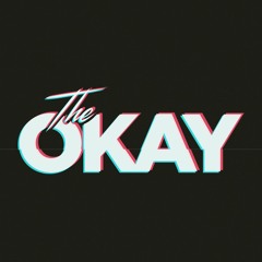 The Okay