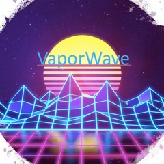 VaporWave