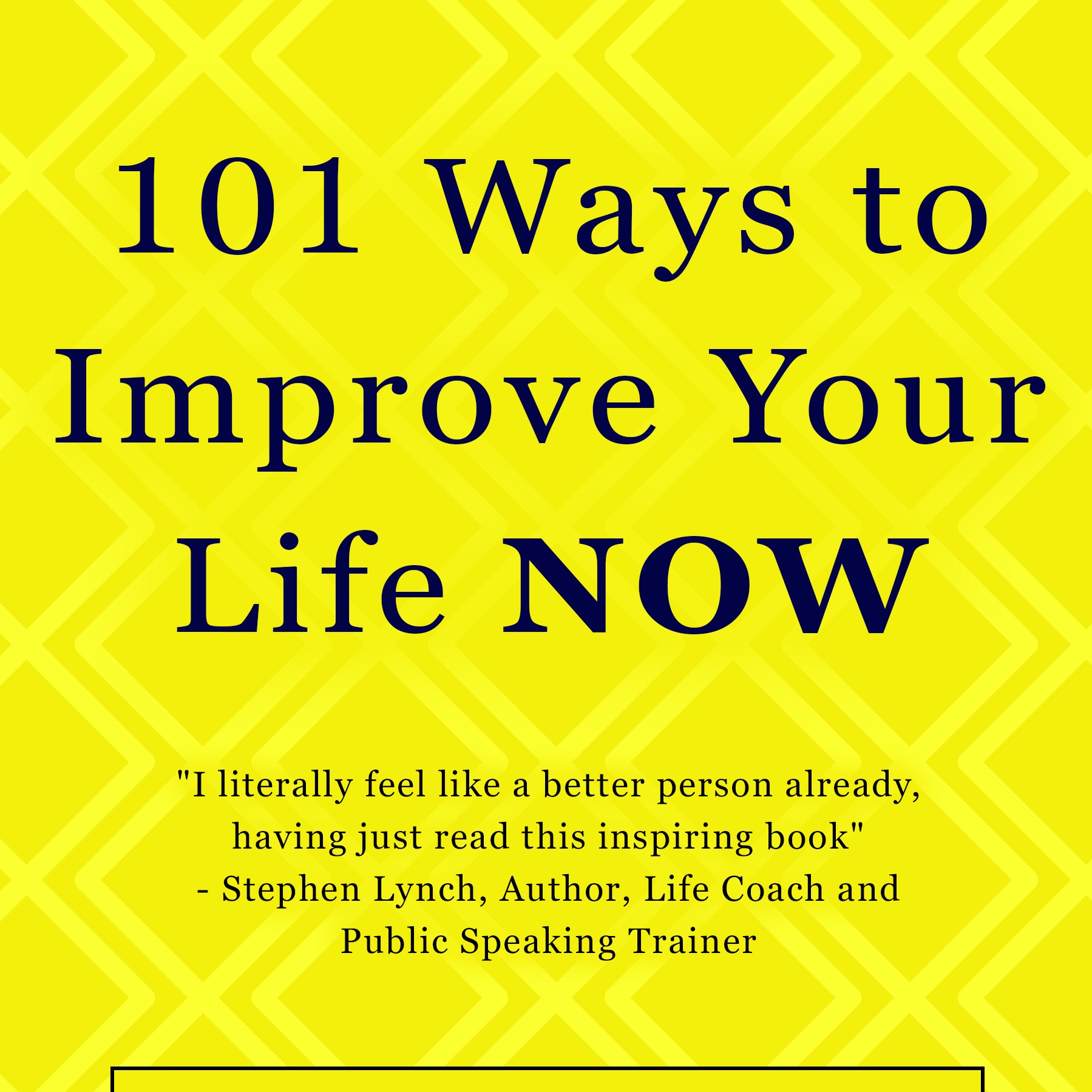101 Ways to Improve Your Life Now Podcast