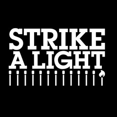 Strike A Light
