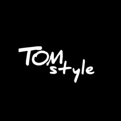TOM style
