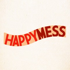 HAPPYMESS