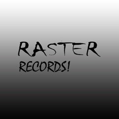 Raster records!