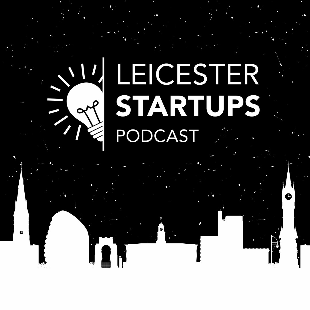 Leicester Startups Podcast’s avatar