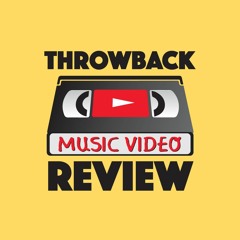 Throwback Music Video Review Podcast