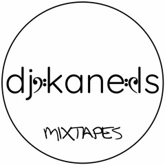 DJ Kane LS - Mixtapes