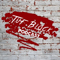 Tuf Block Podcast