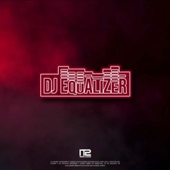 DJ EQUALIZER MIX