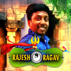 Rajesh Ragav