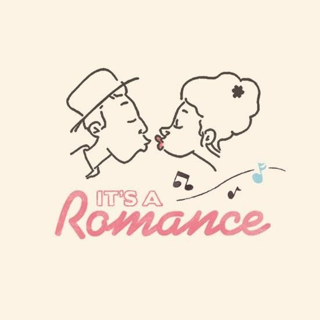 Stream IT'S A ROMANCE music | Listen to songs, albums, playlists