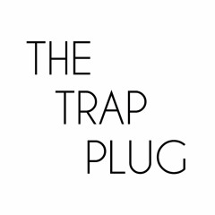 TheTrapPlug