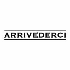 Arrivederci