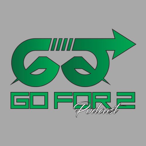 Go For 2 Podcast