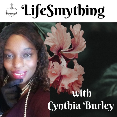 LifeSmything with Cynthia Burley’s avatar