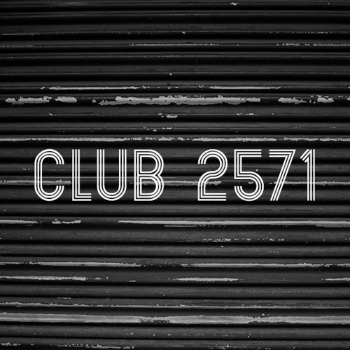 Stream Club 2571 music | Listen to songs, albums, playlists for free on ...