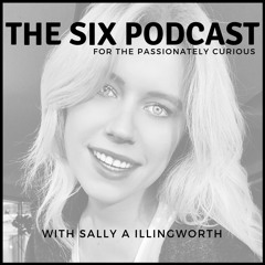 The SIX Podcast