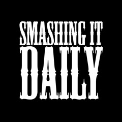 Smashing It Daily